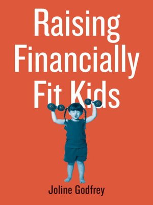 cover image of Raising Financially Fit Kids